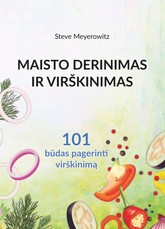 Maisto derinimas ir virškinimas
