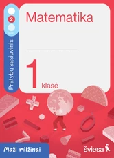 Matematika. Pratybų sąsiuvinis 1 klasei, 2 dalis. Serija Maži milžinai