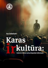 Karas ir kultūra. Lietuvos teatras nacių okupacijos laikotarpiu (knyga su defektais)