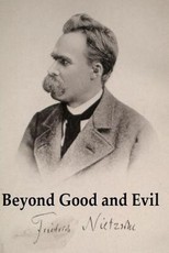 Beyond Good and Evil