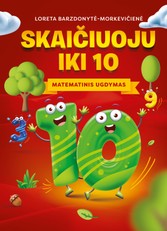 Skaičiuoju iki 10. Matematinis ugdymas