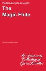 The Magic Flute (Die Zauberflote)