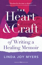 The Heart and Craft of Writing a Healing Memoir