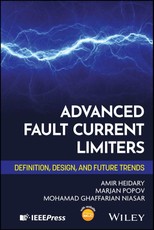 Advanced Fault Current Limiters (FCLs): Definition , Design, and Future Trends