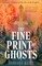 The Fine Print of Ghosts