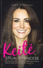 Keitė. Stiliaus princesė