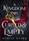 A Kingdom This Cursed and Empty