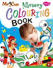 My Cute Nursery Colouring Book