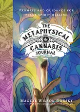 The Metaphysical Cannabis Journal