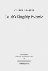 Isaiah's Kingship Polemic