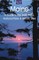 Maine: A Guide to the State Parks, National Parks & Historic Sites