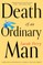 Death of an Ordinary Man