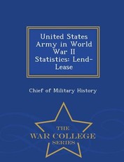 United States Army in World War II Statistics