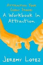 Attracting Your Godly Spouse
