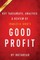 Summary of Good Profit