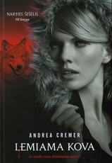 Lemiama kova. Ciklo „Nakties šešėlis“ 3-ioji knyga