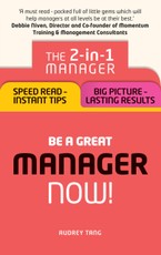 Be a Great Manager - Now!