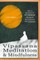 Vipassana Meditation & Mindfulness