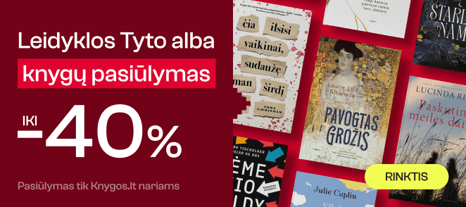 Leidyklos TYTO ALBA knygoms iki -40%!