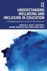 Understanding Wellbeing and Inclusion in Education