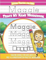Maggie Letter Tracing for Kids Trace my Name Workbook