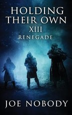 Holding Their Own XIII