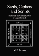 Sigils, Ciphers and Scripts
