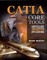 Catia Core Tools: Computer Aided Three-Dimensional Interactive Application