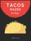 Tacos Mazes For Kids Age 4-6