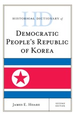 Historical Dictionary of Democratic People's Republic of Korea