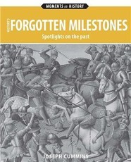 History's Forgotten Milestones