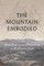 The Mountain Embodied