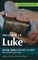 The Gospel of Luke Bible Study Guide