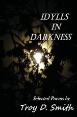 Idylls in Darkness