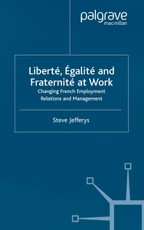 Liberté, Egalité and Fraternité at Work