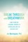 Break Through with Breathwork