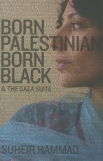 Born Palestinian, Born Black