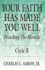 Your Faith Has Made You Well