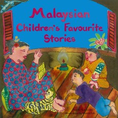 Malaysian Children's Favourite Stories