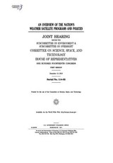 An overview of the nation's weather satellite programs and policies