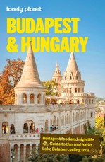 Lonely Planet Budapest & Hungary