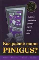 Kas paėmė mano pinigus?