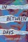 In Between Days