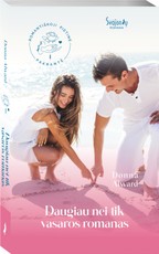 Daugiau nei tik vasaros romanas. Romantiškoji Pietinė pakrantė. 1 knyga