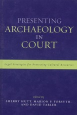 Presenting Archaeology in Court