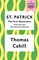 St. Patrick: The First Missionary