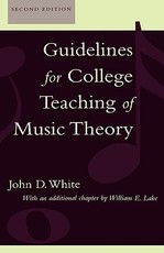 Guidelines for College Teaching of Music Theory, Second Edition