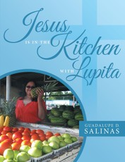 Salinas, G: Jesus Is in the Kitchen with Lupita