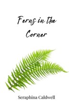Ferns in the Corner