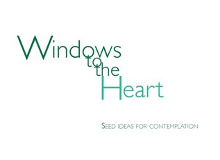 Windows to the Heart